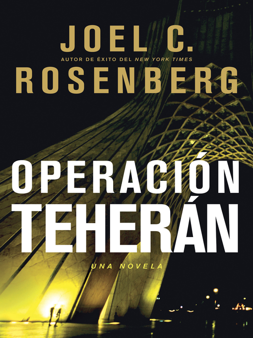 Title details for Operación Teherán by Joel C. Rosenberg - Available